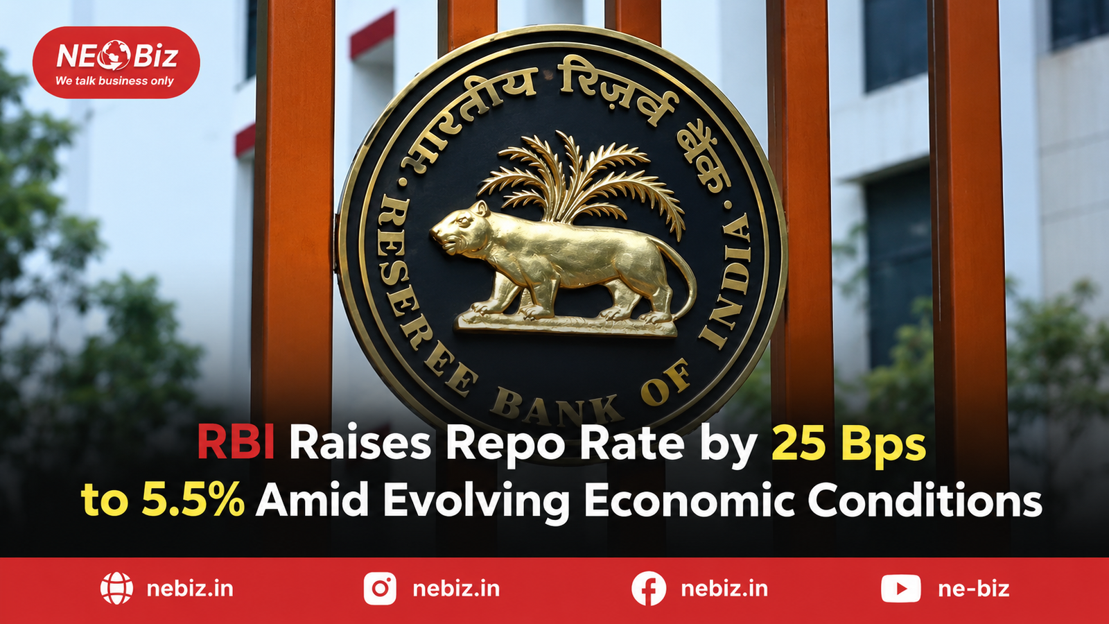 RBI Raises Repo Rate by 25  Bps to 5.5% Amid Evolving  Economic Conditions